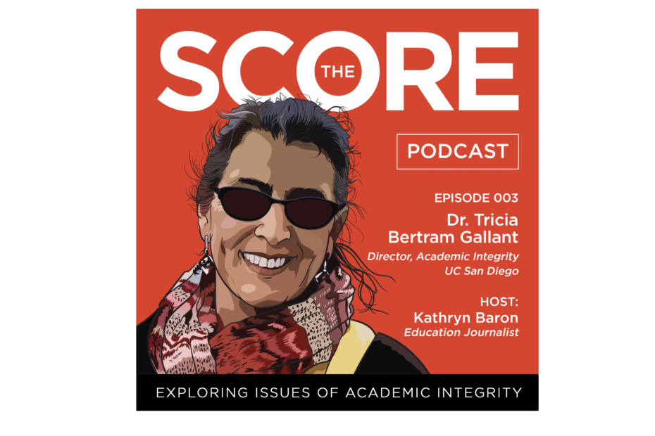 The Score Podcast - Episode 003 with Dr. Tricia Bertram Gallant cover art